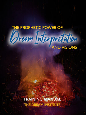 cover image of The Prophetic Power of Dream Interpretation